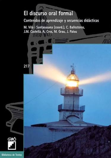 Portada del libro 'El discurso oral formal: Contenidos de aprendizaje y secuencias didácticas', coordinado por M. Vilà i Santasusana y publicado por la editorial Graó.